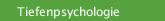 Tiefenpsychologie