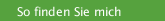 So finden Sie mich